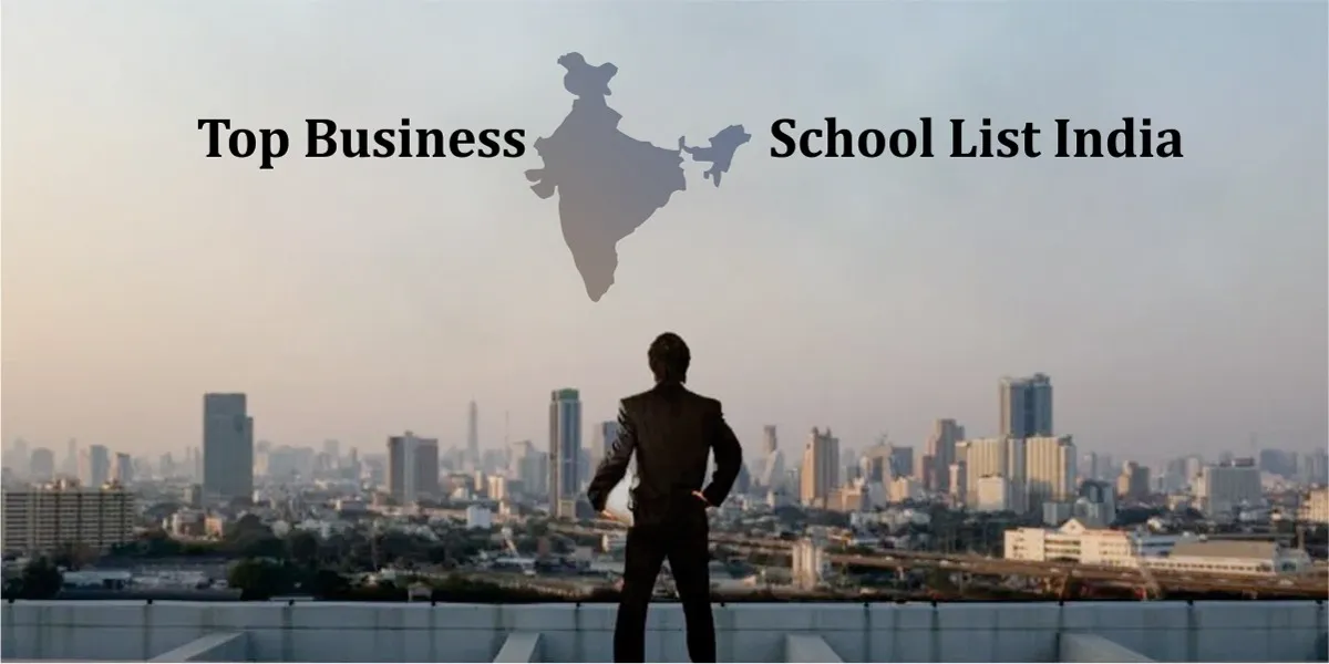 Top Business School (B-School) List in India