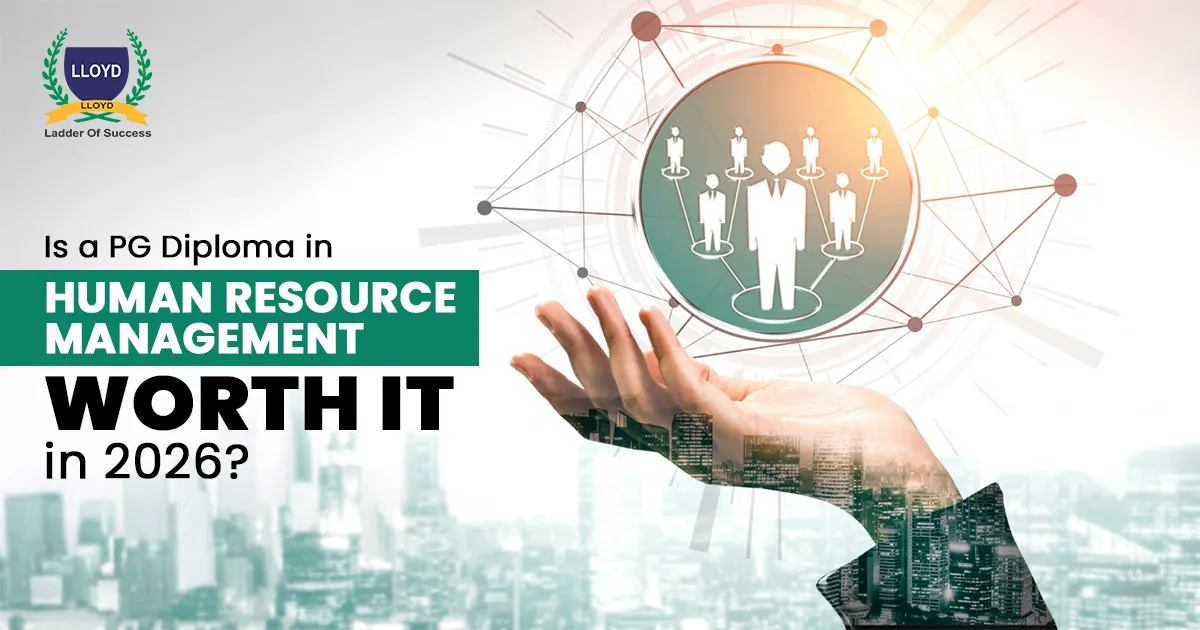 Is a PG Diploma in Human Resource Management Worth It in 2026?