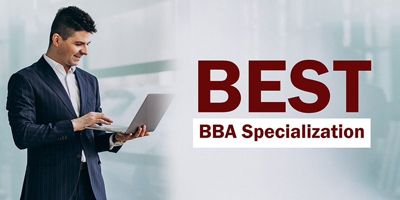 Top BBA Course Specializations Available in India