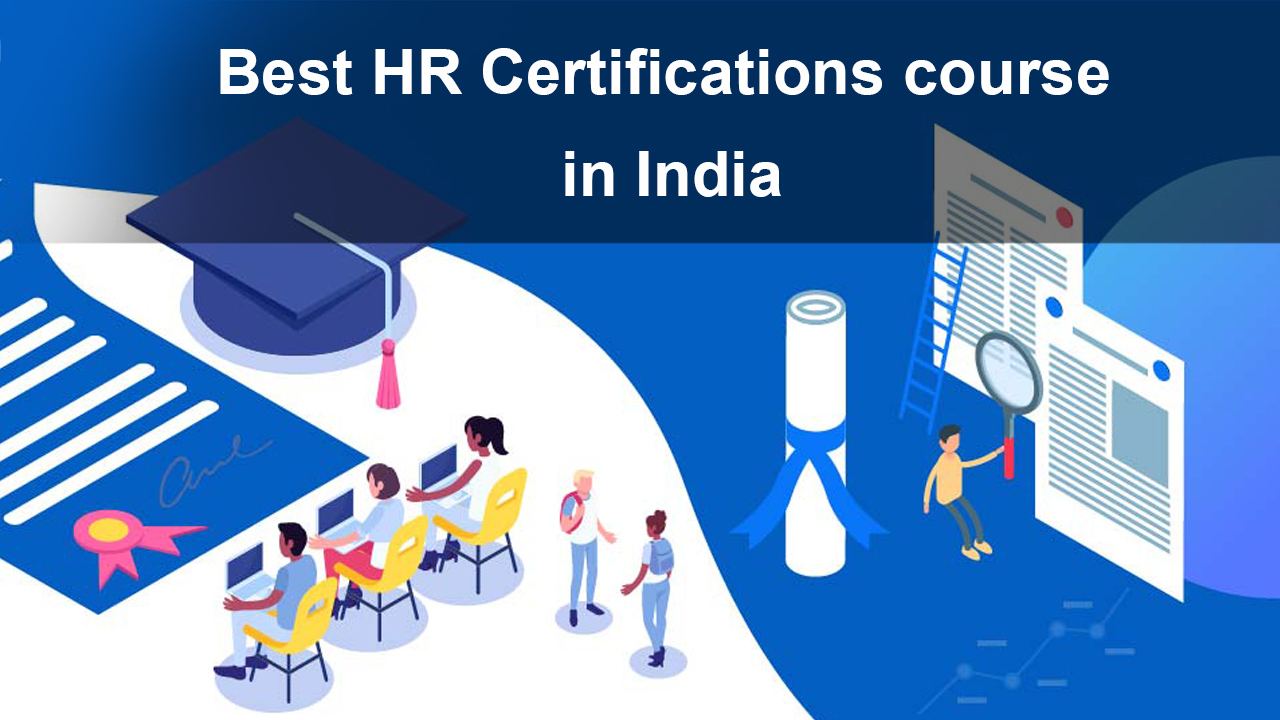 Best HR Certifications course in India 