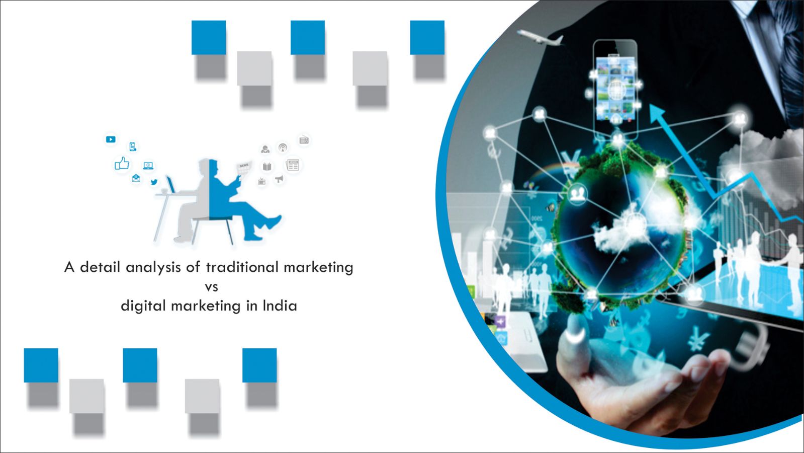 Detail Analysis of Digital Marketing vs Traditional