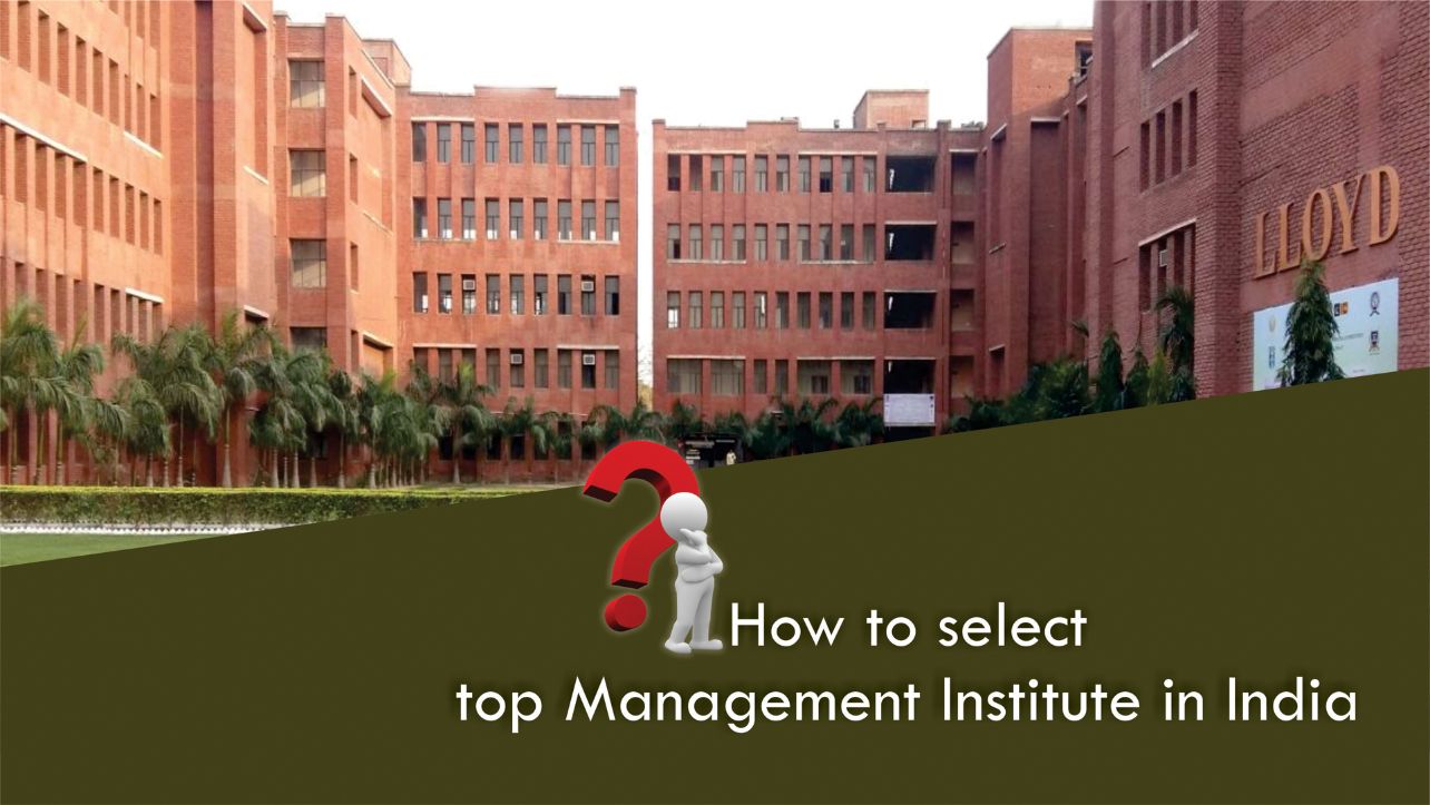 How to select top Management
                        Institute in India