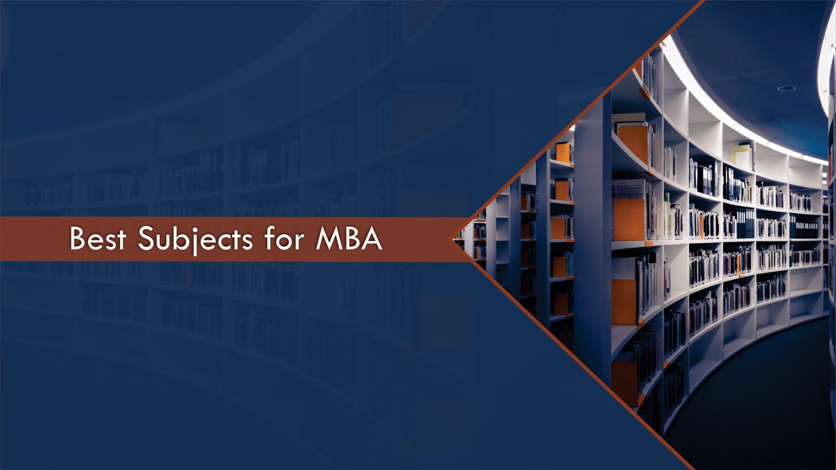 Best Subjects For MBA