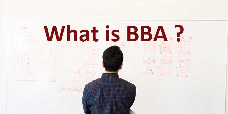 BBA Full Form, Course Details
