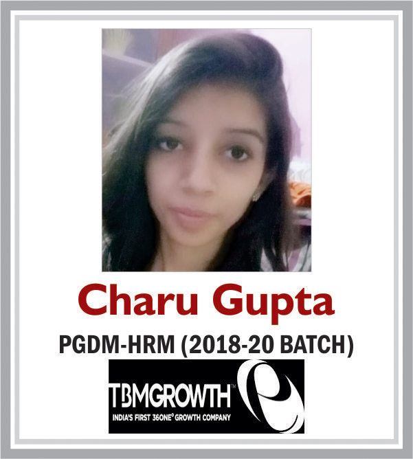 Charu Gupta - PGDM-HRM (2018-20 BATCH)