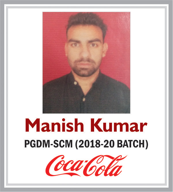 Manish Kumar - PGDM-SCM (2018-20 BATCH)