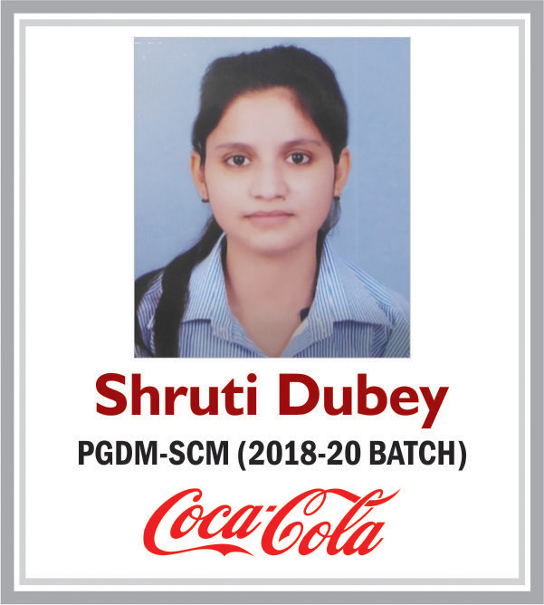 Shruti Dubey - PGDM-SCM (2018-20 BATCH)