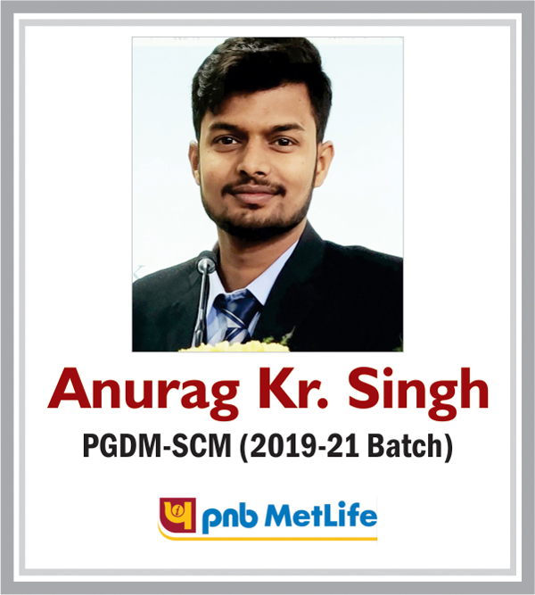 anurag k singh - PGDM-SCM (2019-21 BATCH)