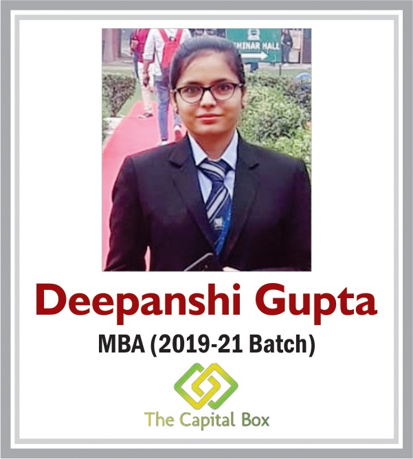 Deepanshi Gupta - MBA (2019-21 BATCH)